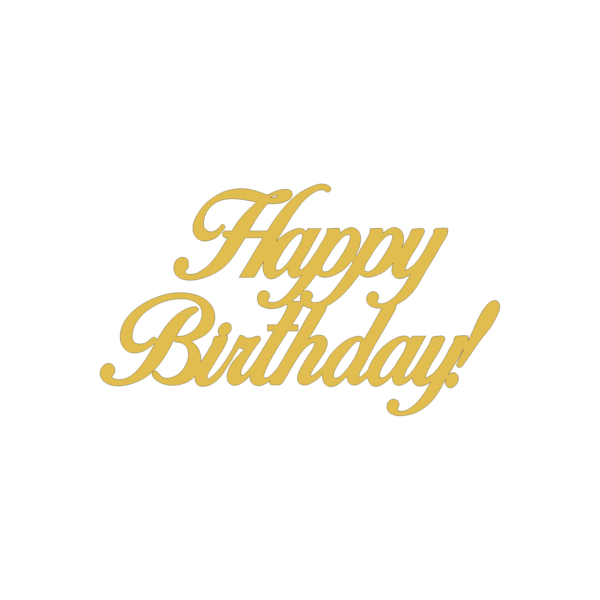 Happy Birthday - Model 12